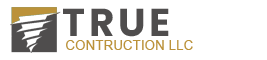 True construction  LLC